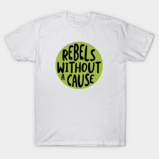 Crew Rebels Without a Cause T-Shirt